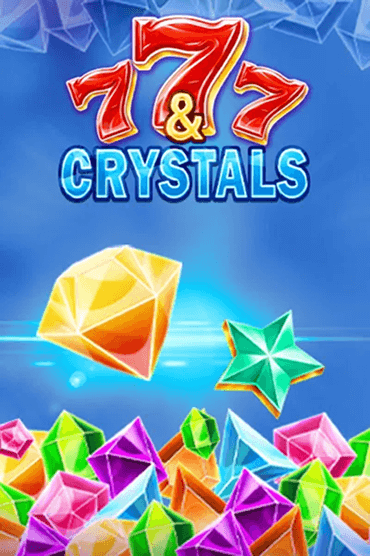 777 & Crystals